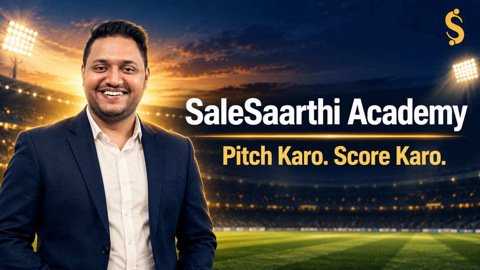 Vivek Sharma in a cricket stadium with the title SaleSaarthi Academy, Pitch Karo. Score Karo.